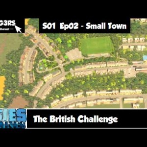 Cities Skylines - The British Challenge - E02 - Building a Small British Town - YouTube