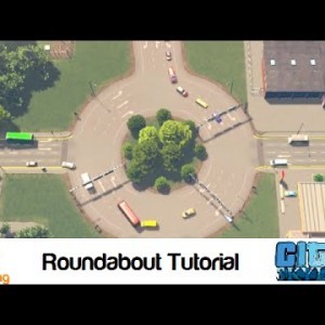 Cities Skylines - Roundabout Tutorial, Tips and Tricks - British LH Drive - YouTube
